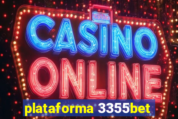 plataforma 3355bet